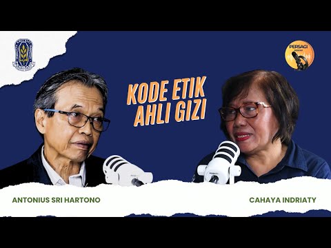 Kode Etik Ahli Gizi | PERSAGI Kabupaten Tanah Datar PODCAST Eps. 14